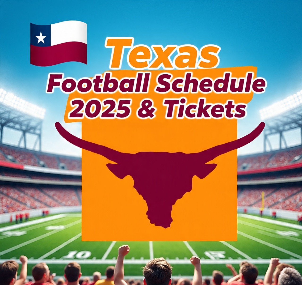 Texas Football Schedule