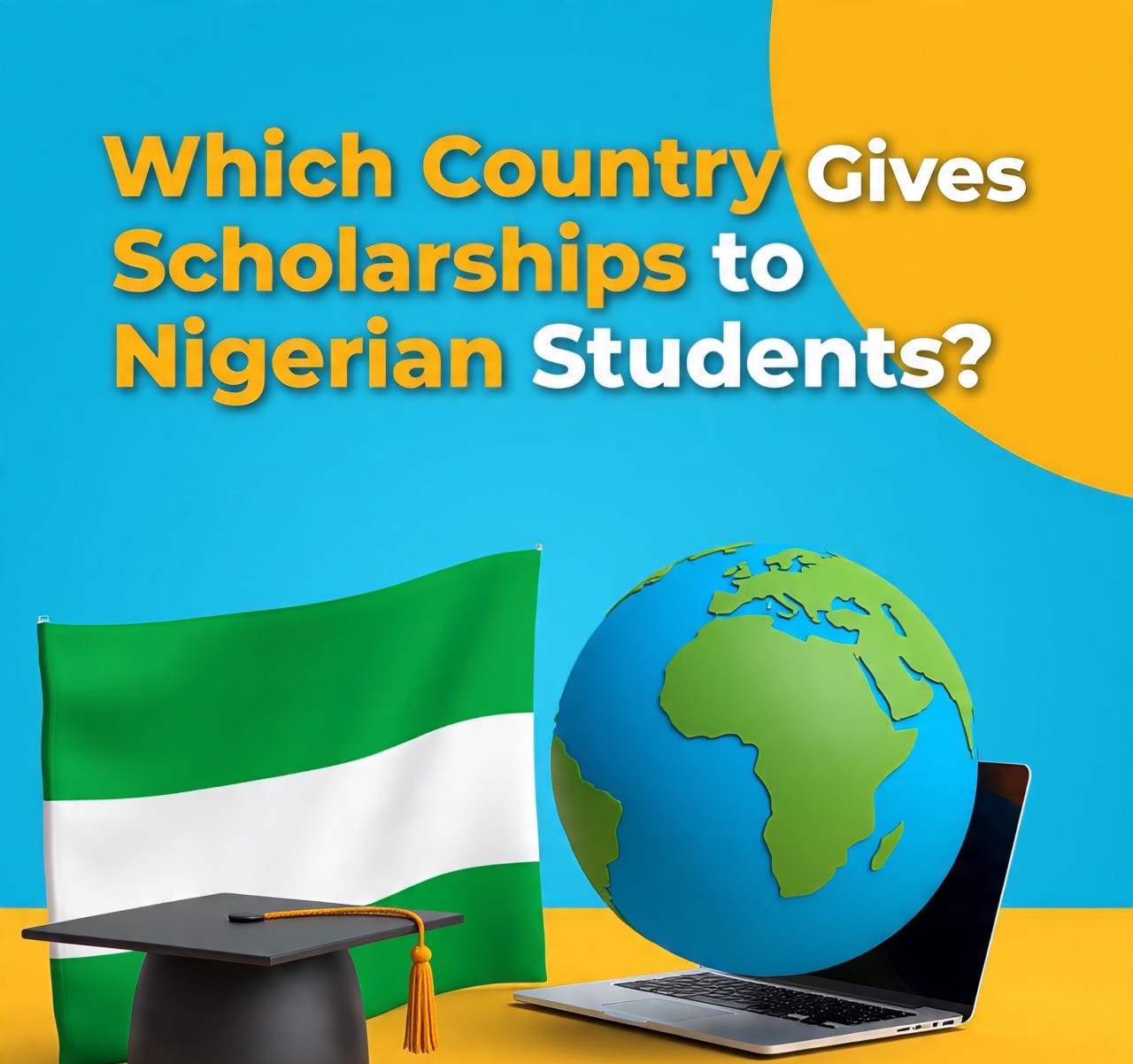 Which Country Gives Scholarships to Nigerian Students?
