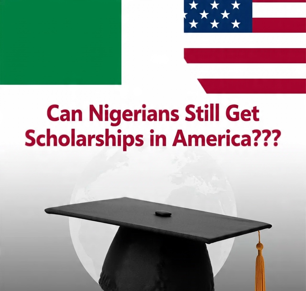 Can Nigerians Still Get Scholarships in America?